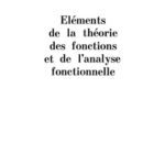خرید و دانلود نسخه کامل کتاب Eléments  de la théorie  des fonctions  et de l’analyse  fonctionnelle
