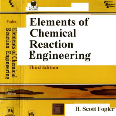خرید و دانلود نسخه کامل کتاب Elements of Chemical Reaction Engineering (3rd Edition)