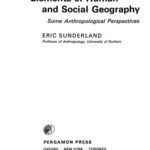خرید و دانلود نسخه کامل کتاب Elements of Human and Social Geography. Some Anthropological Perspectives