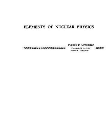 خرید و دانلود نسخه کامل کتاب Elements of nuclear physics