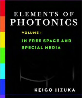 خرید و دانلود نسخه کامل کتاب Elements of Photonics Volume 1