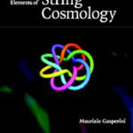 خرید و دانلود نسخه کامل کتاب Elements of String Cosmology