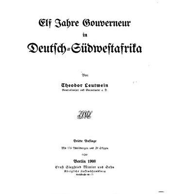 خرید و دانلود نسخه کامل کتاب Elf Jahre Gouverneur in Deutsch-Südwestafrika