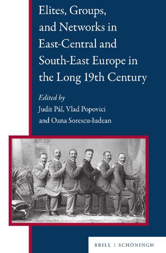 خرید و دانلود نسخه کامل کتاب Elites, Groups, and Networks in East-Central and South-East Europe in the Long 19th Century_68c25f1173cba.jpeg خرید و دانلود نسخه کامل کتاب Elites, Groups, and Networks in East-Central and South-East Europe in the Long 19th Century