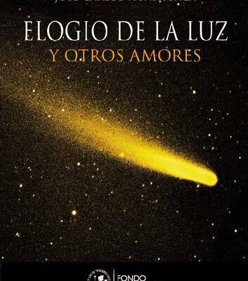 خرید و دانلود نسخه کامل کتاب Elogio de la luz, y otros amores