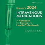 خرید و دانلود نسخه کامل کتاب Elsevier’s 2024 Intravenous Medications: A Handbook for Nurses and Health Professionals