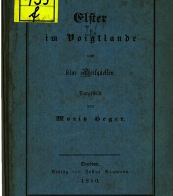 خرید و دانلود نسخه کامل کتاب Elster im Voigtlande [Vogtland] und seine Heilquellen