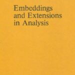 خرید و دانلود نسخه کامل کتاب Embeddings and extensions in analysis