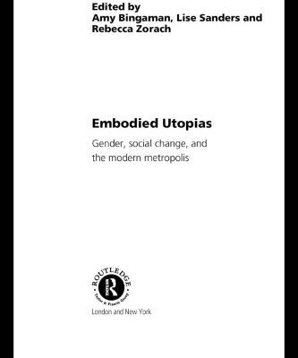 خرید و دانلود نسخه کامل کتاب Embodied Utopias (Architext Series)