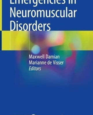خرید و دانلود نسخه کامل کتاب Emergencies in Neuromuscular Disorders