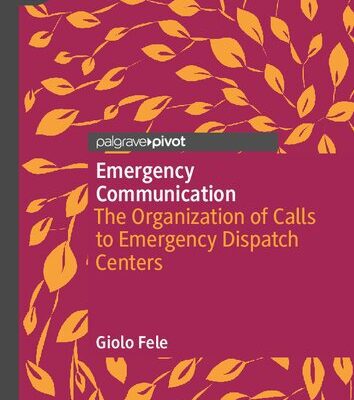 خرید و دانلود نسخه کامل کتاب Emergency Communication: The Organization of Calls to Emergency Dispatch Centers