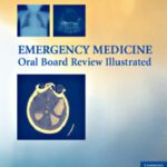 خرید و دانلود نسخه کامل کتاب Emergency Medicine Oral Board Review Illustrated