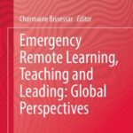 خرید و دانلود نسخه کامل کتاب Emergency Remote Learning, Teaching and Leading: Global Perspectives