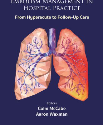 خرید و دانلود نسخه کامل کتاب Emergent Pulmonary Embolism Management In Hospital Practice: From Hyperacute To Follow-up Care