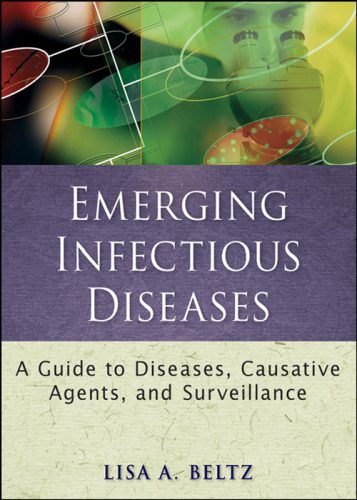 خرید و دانلود نسخه کامل کتاب Emerging infectious diseases : a guide to diseases, causative agents, and surveillance_68ba8aca1a439.jpeg خرید و دانلود نسخه کامل کتاب Emerging infectious diseases : a guide to diseases, causative agents, and surveillance
