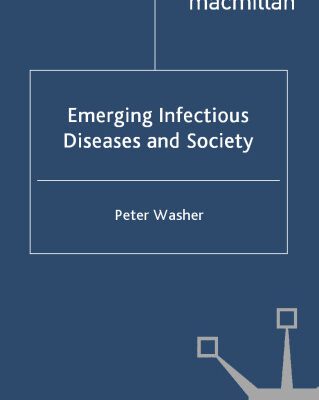 خرید و دانلود نسخه کامل کتاب Emerging Infectious Diseases and Society