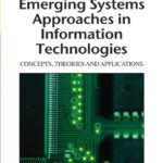 خرید و دانلود نسخه کامل کتاب Emerging Systems Approaches in Information Technologies: Concepts, Theories and Applications (Advances in Information Technologies and Systems Approach (A)