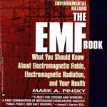 خرید و دانلود نسخه کامل کتاب EMF Book: What You Should Know About Electromagnetic Fields, Electromagnetic Radiation & Your Health