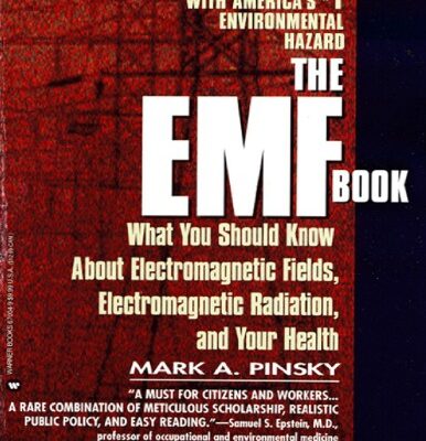 خرید و دانلود نسخه کامل کتاب EMF Book: What You Should Know About Electromagnetic Fields, Electromagnetic Radiation & Your Health