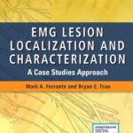 خرید و دانلود نسخه کامل کتاب EMG Lesion Localization and Characterization: A Case Studies Approach