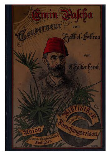 خرید و دانلود نسخه کامل کتاب Emin-Pascha, Statthalter von Hatt-el-Estiwa_68c0746f5950b.jpeg خرید و دانلود نسخه کامل کتاب Emin-Pascha, Statthalter von Hatt-el-Estiwa