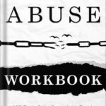 خرید و دانلود نسخه کامل کتاب Emotional Abuse Workbook: A Life-Changing Guide to Breaking the Cycle of Manipulation and Rebuilding Your Self-Esteem by Dr.Theresa J. Covert