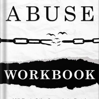 خرید و دانلود نسخه کامل کتاب Emotional Abuse Workbook: A Life-Changing Guide to Breaking the Cycle of Manipulation and Rebuilding Your Self-Esteem by Dr.Theresa J. Covert