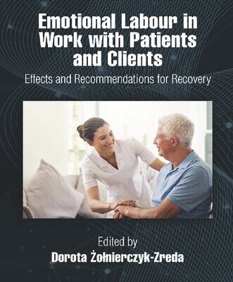 خرید و دانلود نسخه کامل کتاب Emotional Labor in Work with Patients and Clients: Effects and Recommendations for Recovery