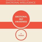 خرید و دانلود نسخه کامل کتاب Emotional Self-Awareness: A Primer BY Goleman –  +  Pdf