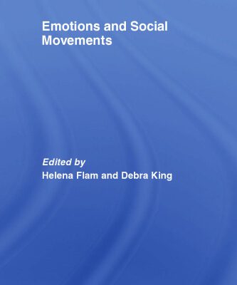 خرید و دانلود نسخه کامل کتاب Emotions and Social Movements (Routledge Advances in Sociology)