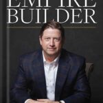 خرید و دانلود نسخه کامل کتاب Empire Builder: The Road to a Billion by Adam Coffey