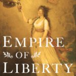 خرید و دانلود نسخه کامل کتاب Empire of Liberty: A History of the Early Republic, 1789-1815