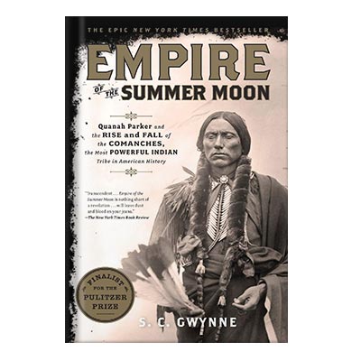خرید و دانلود نسخه کامل کتاب Empire of the Summer Moon: Quanah Parker and the Rise and Fall of the Comanches, the Most Powerful Indian Tribe in American History