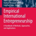 خرید و دانلود نسخه کامل کتاب Empirical International Entrepreneurship: A Handbook of Methods, Approaches, and Applications