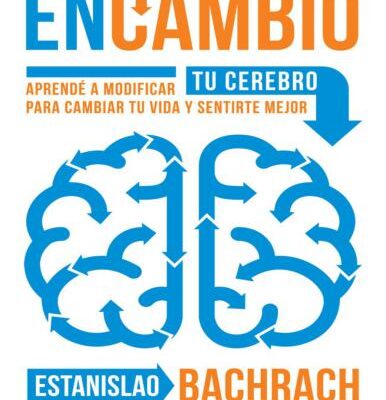 خرید و دانلود نسخه کامل کتاب En Cambio. Aprendé a modificar tu cerebro para cambiar tu vida y sentirte mejor