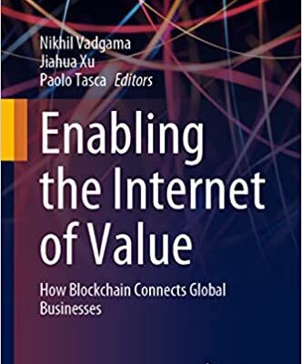خرید و دانلود نسخه کامل کتاب Enabling the Internet of Value: How Blockchain Connects Global Businesses – Orginal Pdf