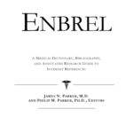 خرید و دانلود نسخه کامل کتاب Enbrel – A Medical Dictionary, Bibliography, and Annotated Research Guide to Internet References