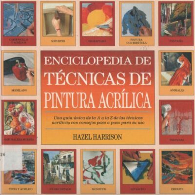 خرید و دانلود نسخه کامل کتاب Enciclopedia De Técnicas de Pintura Acrílica