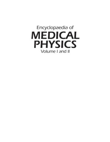 خرید و دانلود نسخه کامل کتاب Encyclopaedia of Medical Physics. Volume I and II_68b72a9093970.jpeg خرید و دانلود نسخه کامل کتاب Encyclopaedia of Medical Physics. Volume I and II