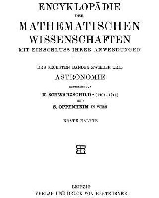 خرید و دانلود نسخه کامل کتاب Encyclopaedie der mathematischen Wissenschaften und Anwendungen. Astronomie