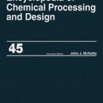 خرید و دانلود نسخه کامل کتاب Encyclopedia of Chemical Processing and Design: Project Progress Management to Pumps