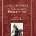 خرید و دانلود نسخه کامل کتاب Encyclopedia Of Chemical Processing volume 1