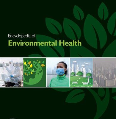 خرید و دانلود نسخه کامل کتاب Encyclopedia of Environmental Health [6 Volume Set]