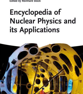 خرید و دانلود نسخه کامل کتاب Encyclopedia of Nuclear Physics and its Applications