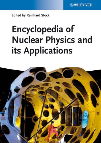 خرید و دانلود نسخه کامل کتاب Encyclopedia of Nuclear Physics and its Applications_68be098a5db98.jpeg خرید و دانلود نسخه کامل کتاب Encyclopedia of Nuclear Physics and its Applications