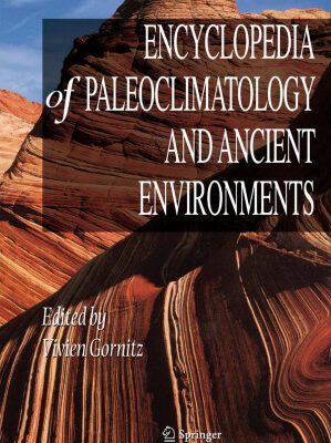 خرید و دانلود نسخه کامل کتاب Encyclopedia of Paleoclimatology & Ancient Environments