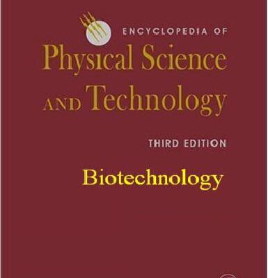 خرید و دانلود نسخه کامل کتاب Encyclopedia Of Physical Science And Technology Biotechnology
