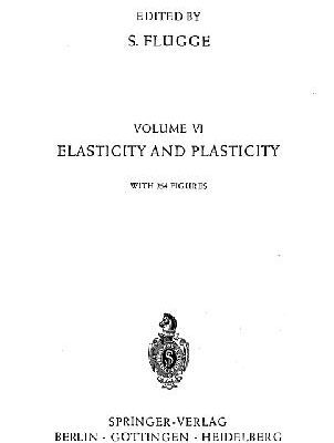 خرید و دانلود نسخه کامل کتاب Encyclopedia of Physics. Elasticity and Plasticity