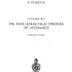 خرید و دانلود نسخه کامل کتاب Encyclopedia of physics, vol. 3-3. The non-linear field theories of mechanics