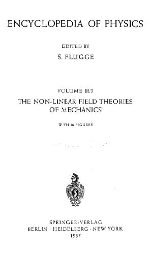 خرید و دانلود نسخه کامل کتاب Encyclopedia of physics, vol. 3-3. The non-linear field theories of mechanics_68bcbc30f13ae.jpeg خرید و دانلود نسخه کامل کتاب Encyclopedia of physics, vol. 3-3. The non-linear field theories of mechanics